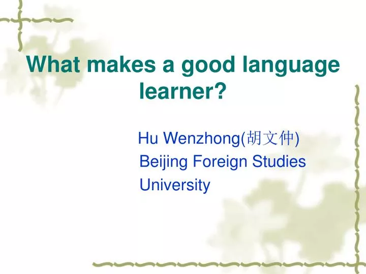 what makes a good language learner