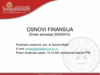 OSNOVI FINANSIJA Zimski semestar 2009/2010.