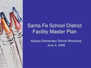 Santa Fe School District Facility Master Plan