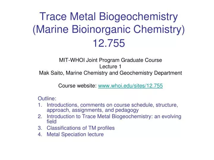 trace metal biogeochemistry marine bioinorganic chemistry 12 755