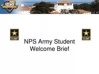 NPS Army Student Welcome Brief