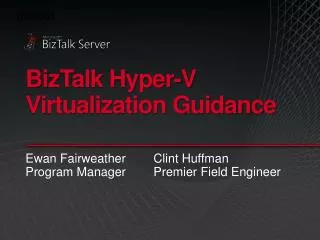 BizTalk Hyper-V Virtualization Guidance