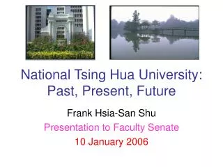 National Tsing Hua University: Past, Present, Future