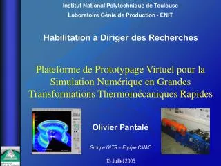 Plateforme de Prototypage Virtuel pour la Simulation Numérique en Grandes Transformations Thermomécaniques Rapides