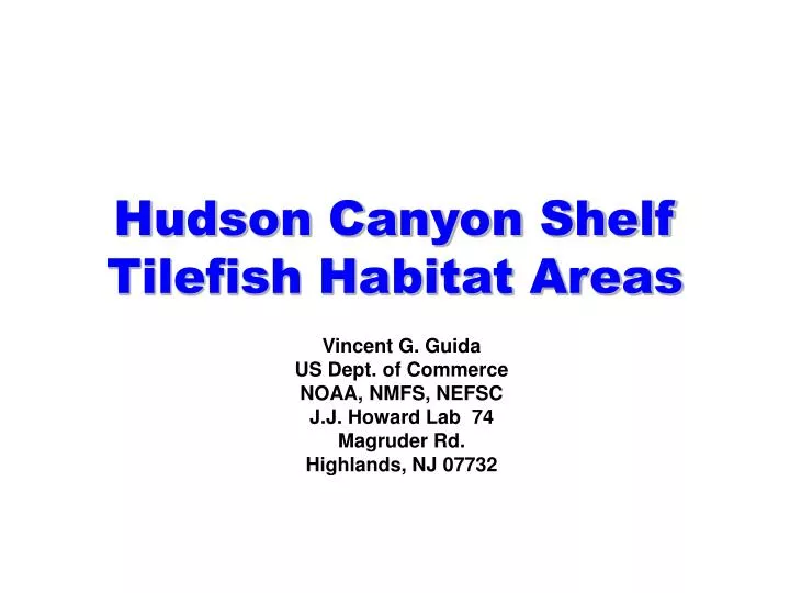 hudson canyon shelf tilefish habitat areas