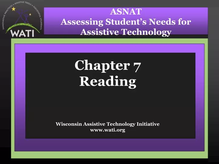 chapter 7 reading wisconsin assistive technology initiative www wati org