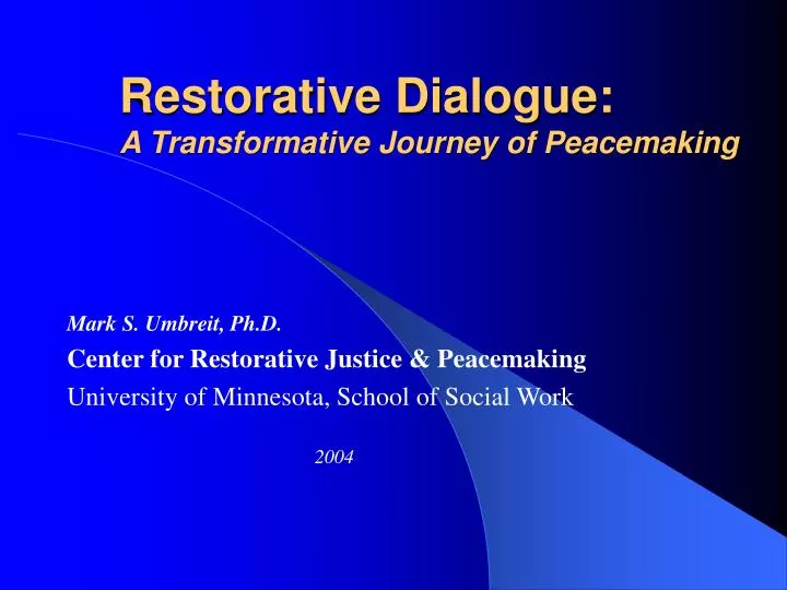 restorative dialogue a transformative journey of peacemaking