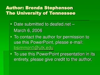 Author: Brenda Stephenson The University of Tennessee