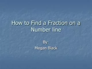 How to Find a Fraction on a Number line