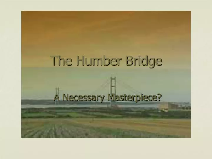 the humber bridge