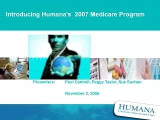Introducing Humana’s 2007 Medicare Program