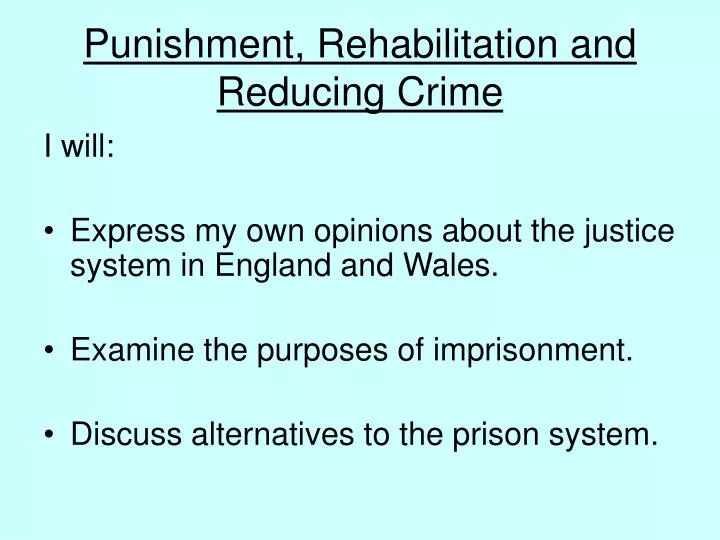 punishment rehabilitation and reducing crime