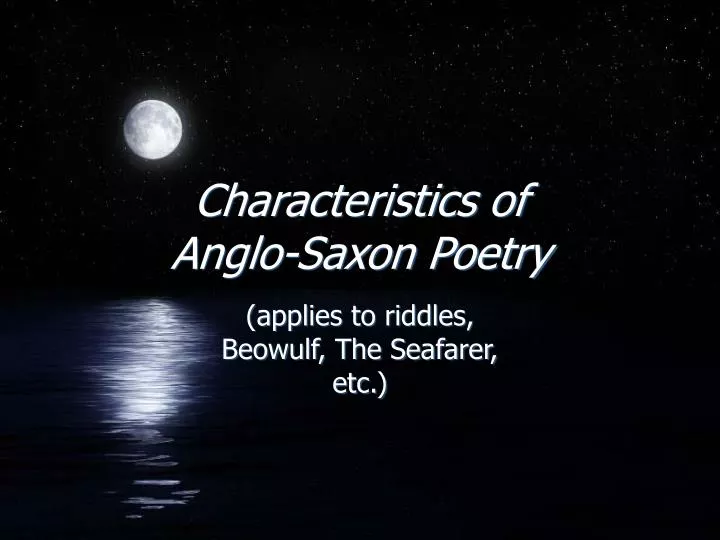 characteristics of anglo saxon poetry
