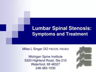 Lumbar Spinal Stenosis: Symptoms and Treatment