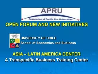 OPEN FORUM AND NEW INITIATIVES