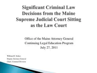 Significant Criminal Law Decisions from the Maine Supreme Judicial Court Sitting as the Law Court
