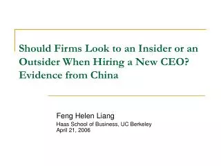 Should Firms Look to an Insider or an Outsider When Hiring a New CEO? Evidence from China