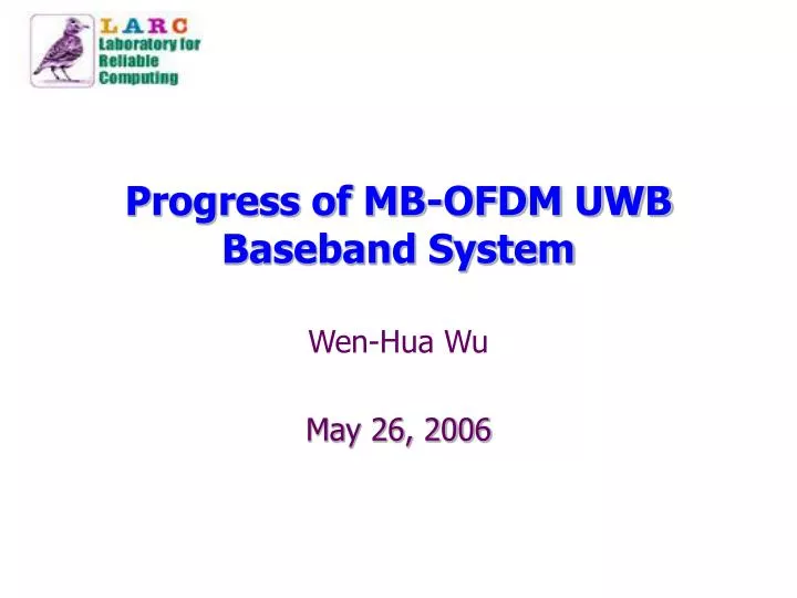 progress of mb ofdm uwb baseband system