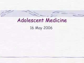 Adolescent Medicine