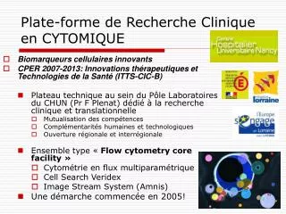 Plate-forme de Recherche Clinique en CYTOMIQUE
