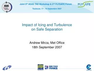 Impact of Icing and Turbulence on Safe Separation