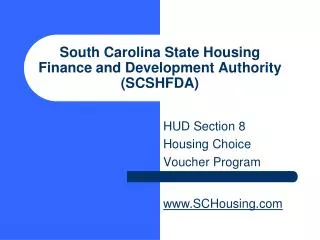 South Carolina State Housing Finance and Development Authority (SCSHFDA)