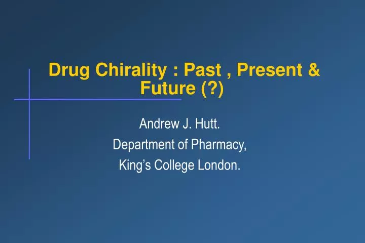 drug chirality past present future