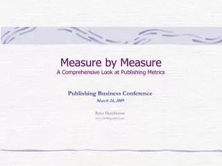 Measure by Measure A Comprehensive Look at Publishing Metrics