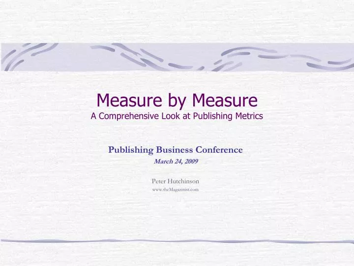 measure by measure a comprehensive look at publishing metrics