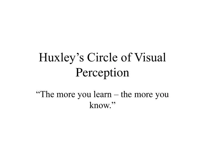 huxley s circle of visual perception