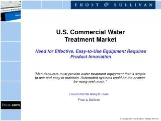 U.S. Commercial Water Treatment Market Need for Effective, Easy-to-Use Equipment Requires Product Innovation