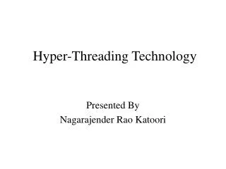 Hyper-Threading Technology