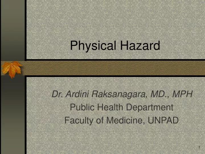 physical hazard