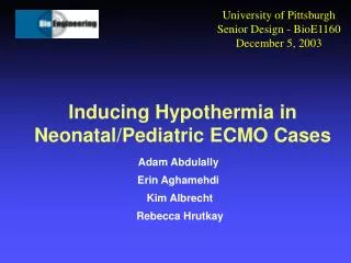 Inducing Hypothermia in Neonatal/Pediatric ECMO Cases