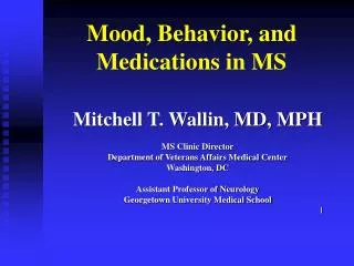 Mood, Behavior, and Medications in MS