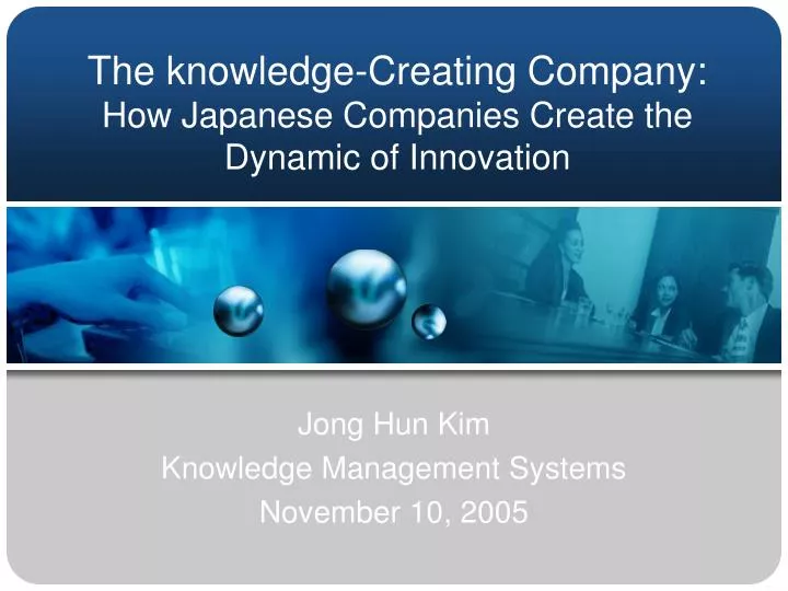 the knowledge creating company how japanese companies create the dynamic of innovation