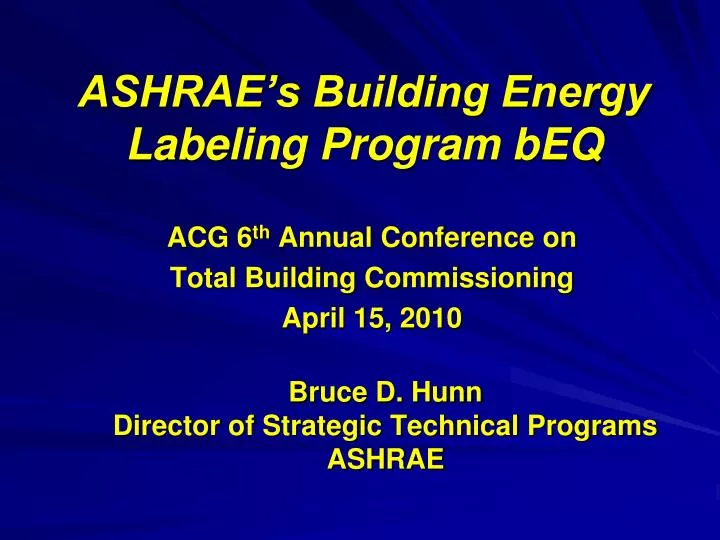 ashrae s building energy labeling program beq
