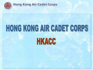 HONG KONG AIR CADET CORPS