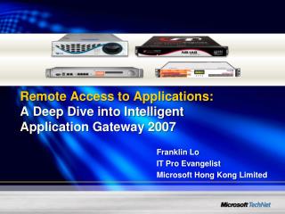 Remote Access to Applications: A Deep Dive into Intelligent Application Gateway 2007
