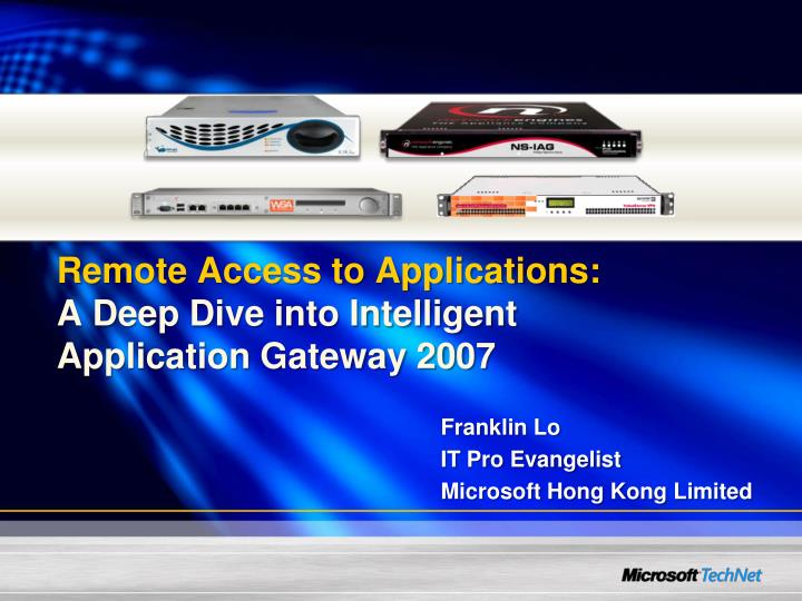 remote access to applications a deep dive into intelligent application gateway 2007