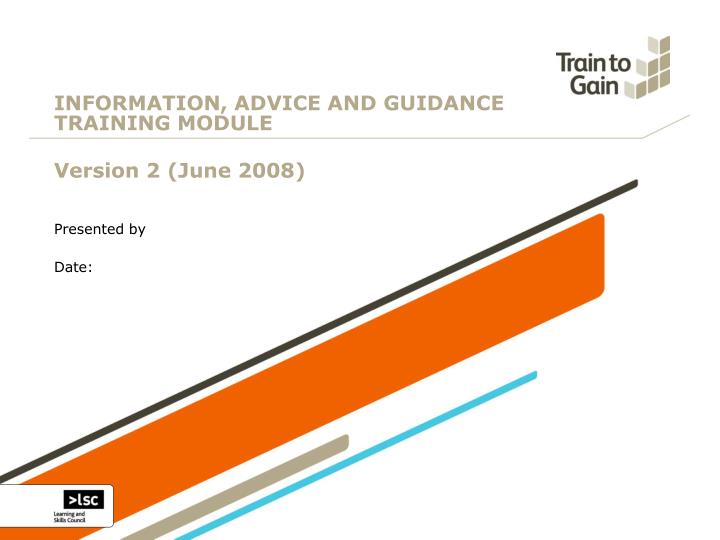 information advice and guidance training module