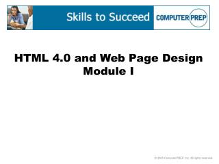 HTML 4.0 and Web Page Design Module I