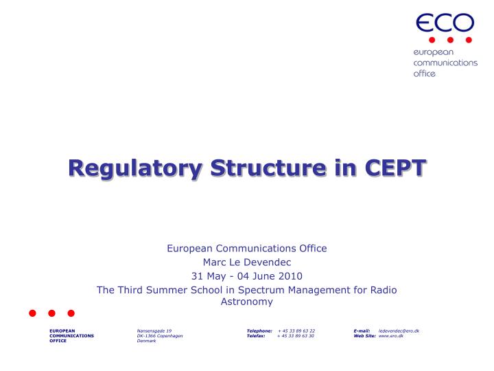 regulatory structure in cept