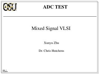 Mixed Signal VLSI