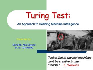 Turing Test: An Approach to Defining Machine Intelligence