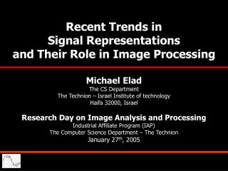 Recent Trends in Signal Representations