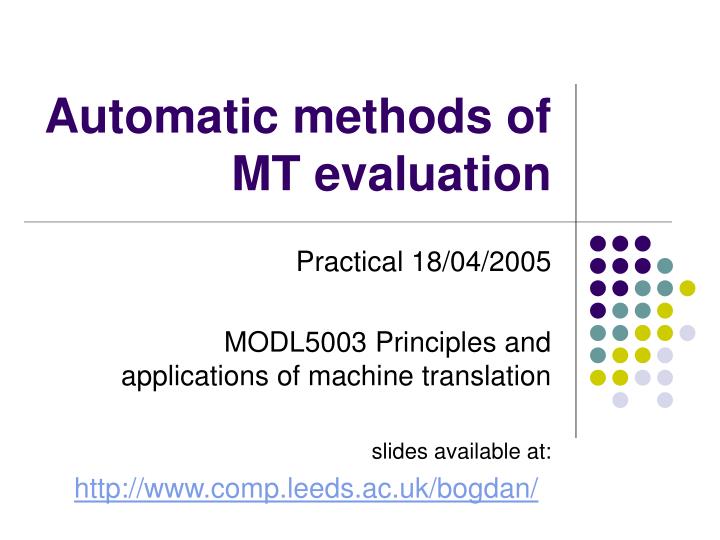 automatic methods of mt evaluation