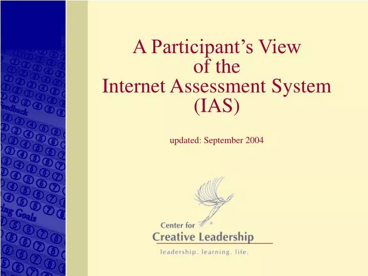 a participant s view of the internet assessment system ias updated september 2004
