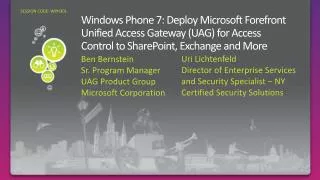 Windows Phone 7: Deploy Microsoft Forefront Unified Access Gateway (UAG) for Access Control to SharePoint, Exchange and