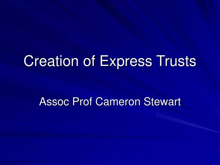 creation of express trusts